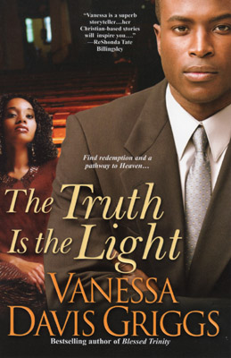 The Truth Is the Light by Vanessa Davis Griggs