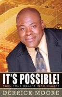 It's Possible by Derrick Moore