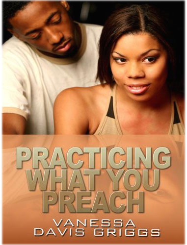 Practicing What You Preach (Large Print) by Vanessa Davis Griggs